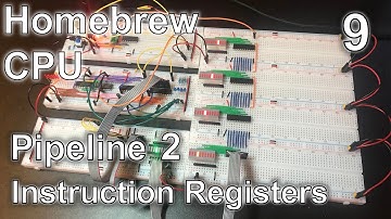 Pipeline (2: Instruction Registers) - Making an 8 Bit pipelined CPU - Part 9
