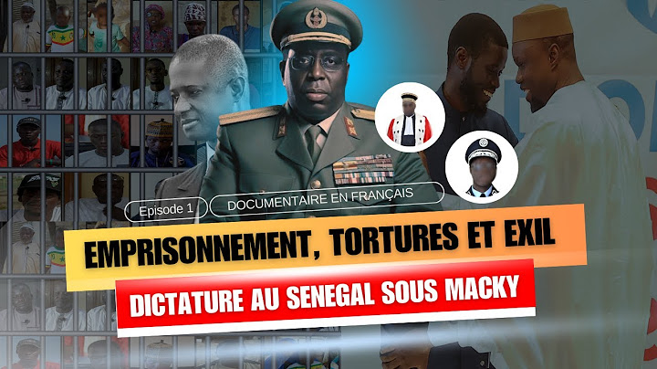Version Française : Film Documentaire - Les victimes de Macky Sall - Épisode 1 : détenus et exilés