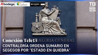 Contraloría ordena sumario en Segegob por "Estado en quiebra" | Conexión Tele13