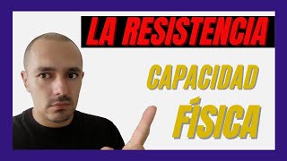 LA RESISTENCIA  [Capacidad Física Básica]🏊⛹️‍♂️