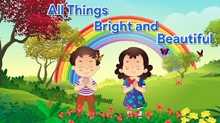 All Things Bright and Beautiful | Galaxy Rhymes & Stories | Level C