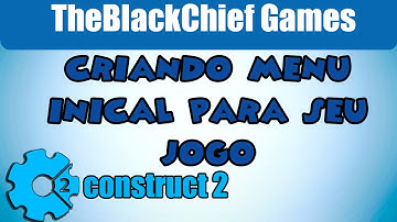 como fazer menu inicial do seu jogo constrcut 2