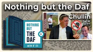 CHAZARAH - Chullin Daf 92 | "Nothing but the Daf" with R' Eli Stefansky