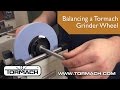 How To Balance a Grinding Wheel on a Tormach PSG 612 Grinder