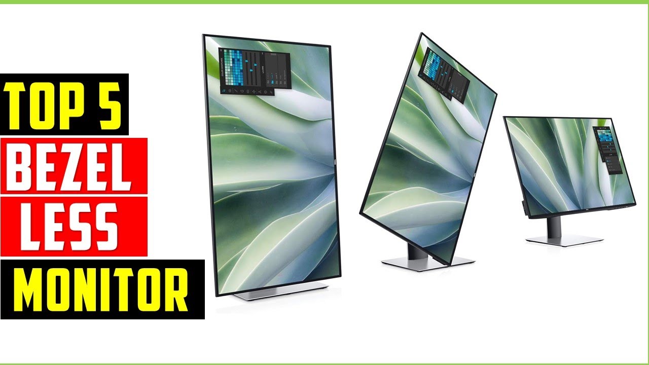 Best Bezel Less Monitor of 2025 | Top 5 Bezel-Less Monitors You Must ...