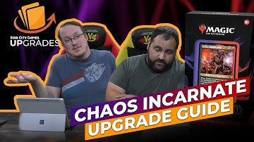 Chaos Incarnate Upgrade Guide | MTG Commander Starter Deck