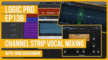 Logic Pro: Channel Strip Vocal Mixing Explained
