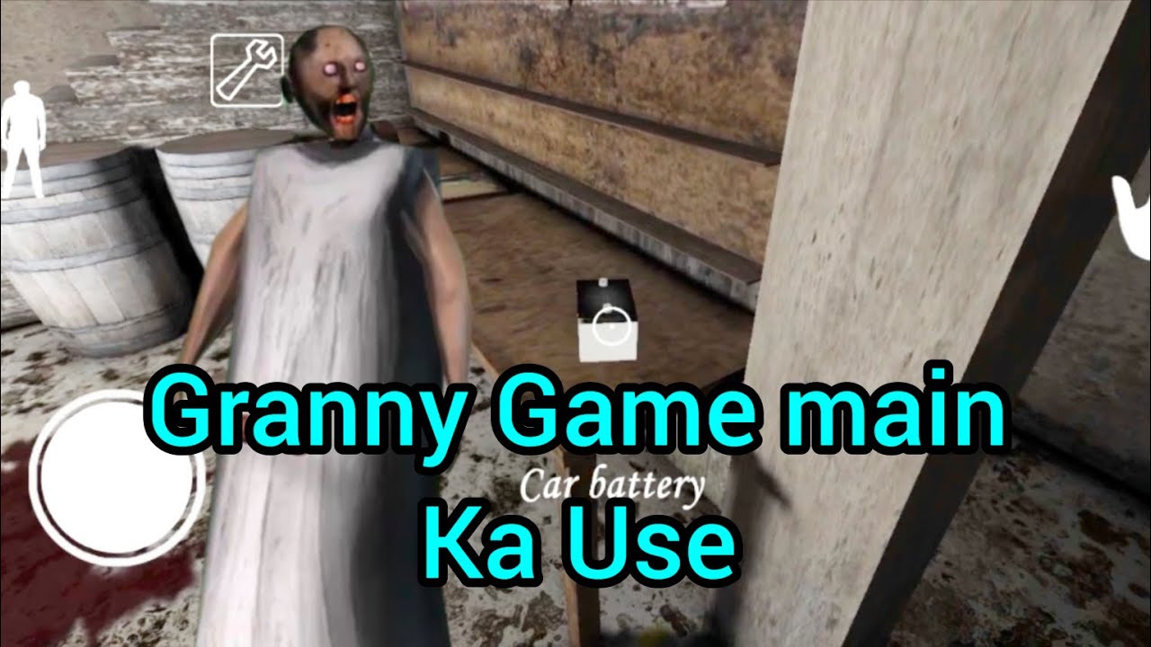 Car Battery ka use Granny Chapter I YouTube