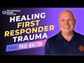 First Responders, PTSD, And Safe Access To Plant Medicines -  with Paul Walton
