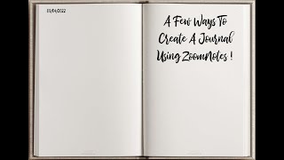 Few Ways To Create A Journal Using ZoomNotes