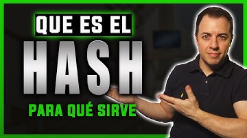 📌[ HASH ] ¿Qué es el HASH? ¿Cómo se genera el HASH? ► Los 6 USOS MÁS DESTACADOS del HASH