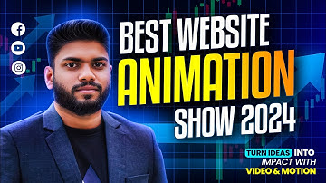 Ultimate Website Animation Show 2024 | Top Motion Design & Video Editing Showcase