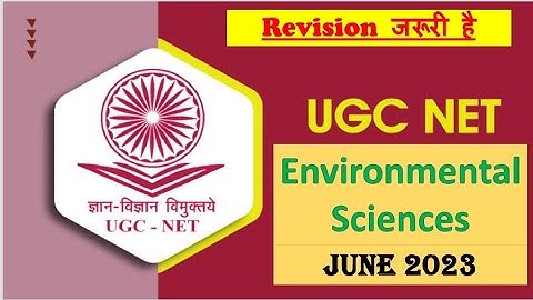 UGC NET environmental science| June 2023 | revision part 1 | Envirocademy