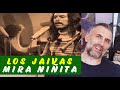 LOS JAIVAS - MIRA NIÃ‘ITA - singer reaction