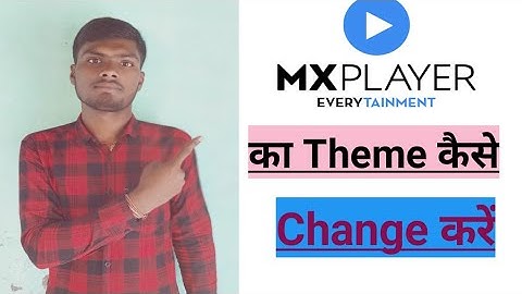 MX Player Apps का Theme कैसे बदलें  करें || How To Enable Dark Theme In MX Player Apps  ||