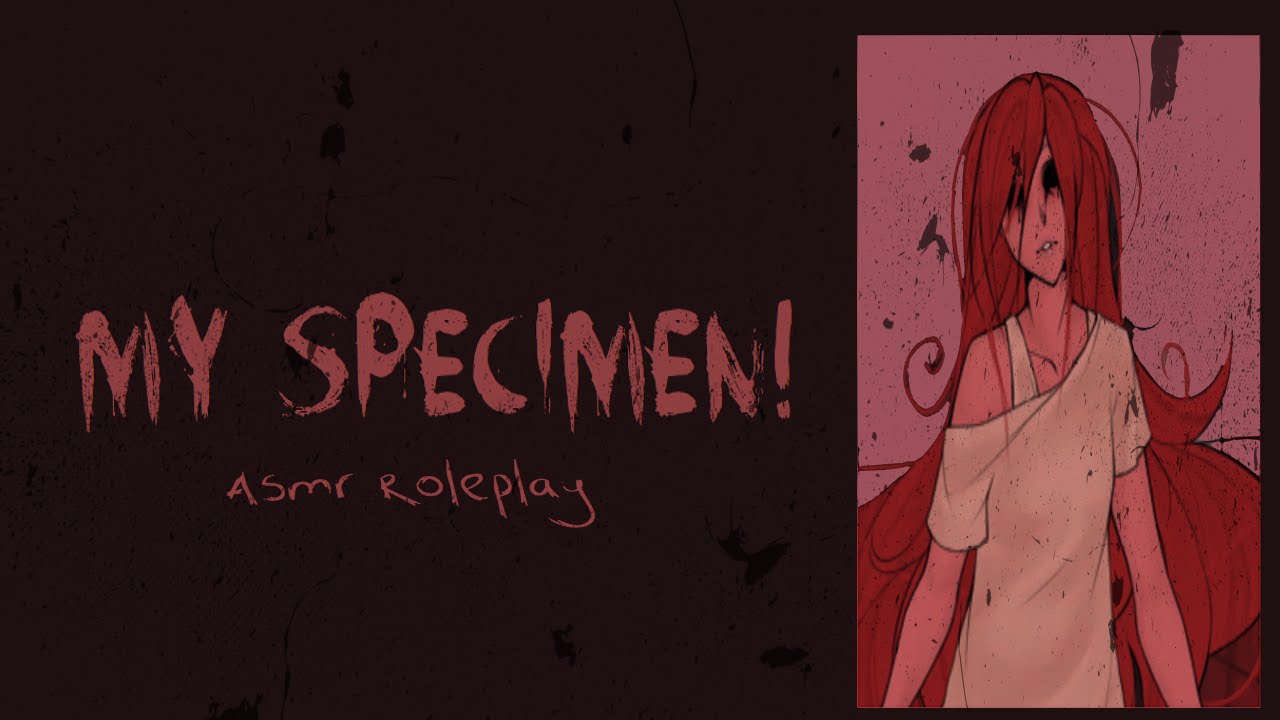 {Yandere Roleplay} Specimen Girl (Vocaloid Translation) YouTube