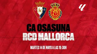 PLAY RED LIVE 🔴 CA OSASUNA vs RCD MALLORCA J.36 / 23-24 | RCD Mallorca