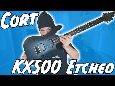 LESS MONEY, MORE GUITAR! Cort KX500 Etched!