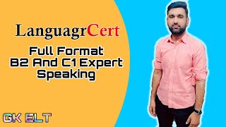 Full Preparation of Languagecert speaking B2 and C1 expert | Full format of Languagecert speaking b2