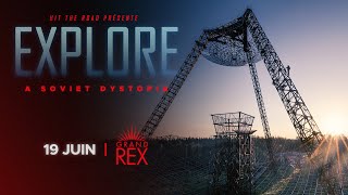 EXPLORE : A SOVIET DYSTOPIA - Trailer Officiel (au Grand Rex le 19 Juin !)