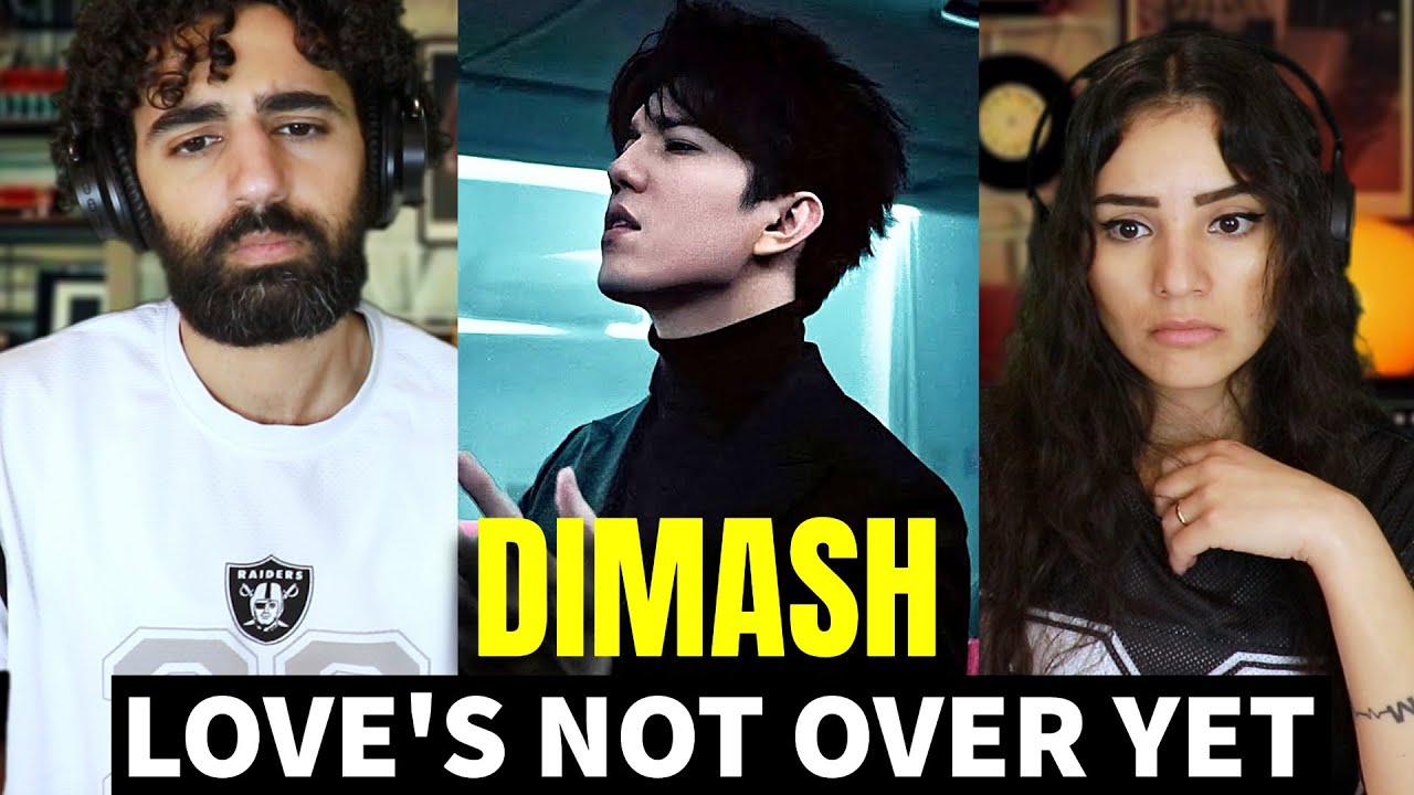We react to Dimash Qudaibergen - Love's Not Over Yet | REACTION