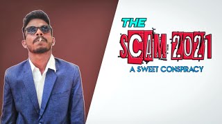 The Scam 2021 Telugu short film By D7 Boys