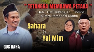 GUS BAHA TERBARU, KASUS SAHARA vs YAI MIM, 