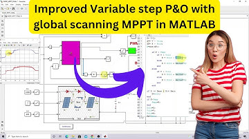 P&O MPPT | Improved Variable step P&O MPPT in MATLAB