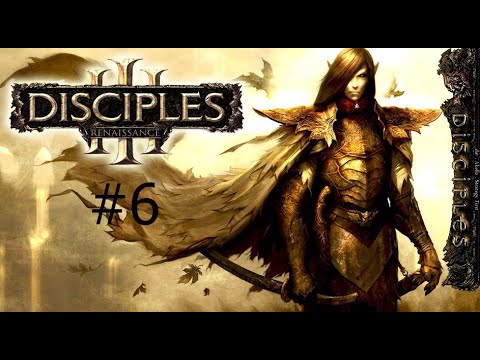 Пополняем наши ряды.  Disciples III: Renaissance #6
