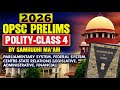 🔥OPSC PRELIMS 2026|POLITY CLASS 04: PARLIAMENTARY SYSTEM &amp; CENTRE STATE RELATIONS |By Samrudhi Ma'am
