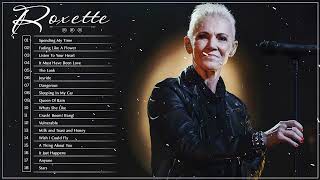 The Very Best Of Roxette ✨Roxette Greatest Hits Full Album - Roxette Best Songs💖