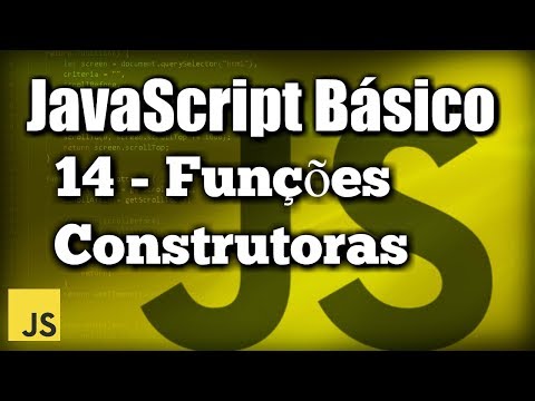 JavaScript Básico - 14 - Funções Construtoras