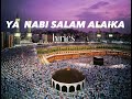 YA NABI SALAM ALAIKA LYRICS || 1 Hour Loop || I LOVE U ALLAH
