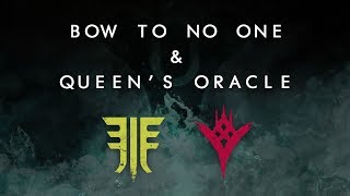 Bow to No One &amp; Queen&#39;s Oracle (Mix) - Destiny Music