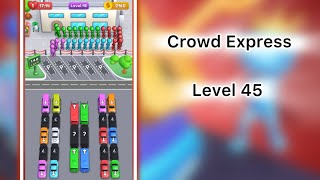 Crowd Express – LEVEL 45 – Walkthrough Solution