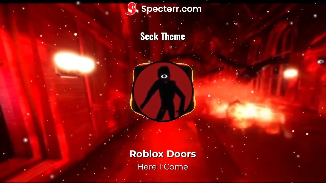 Roblox Doors OST Here I Come Seek Theme YouTube
