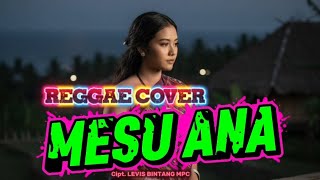 🌴Reggae Vibe - Mesu Ana (Cover)||Timur Official🌴