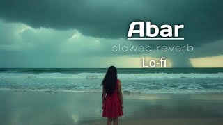 Abaar - Female Version Cover Song Slowed Reverb. Egreen Studio