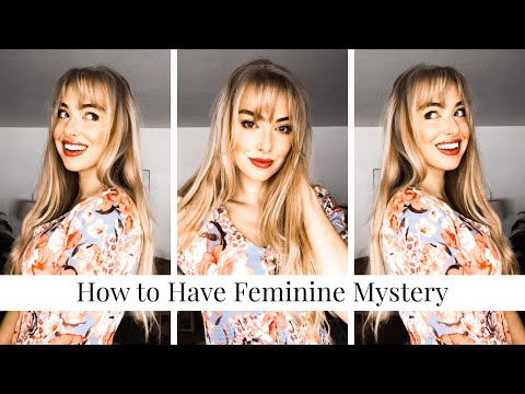 Video: How To Be A Mystery To A Girl