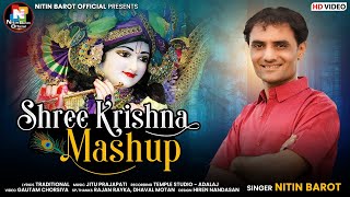 New Gujarati Song By Nitin Barot Shree Krishna Mashup By Gujarati Song 2021 Hd