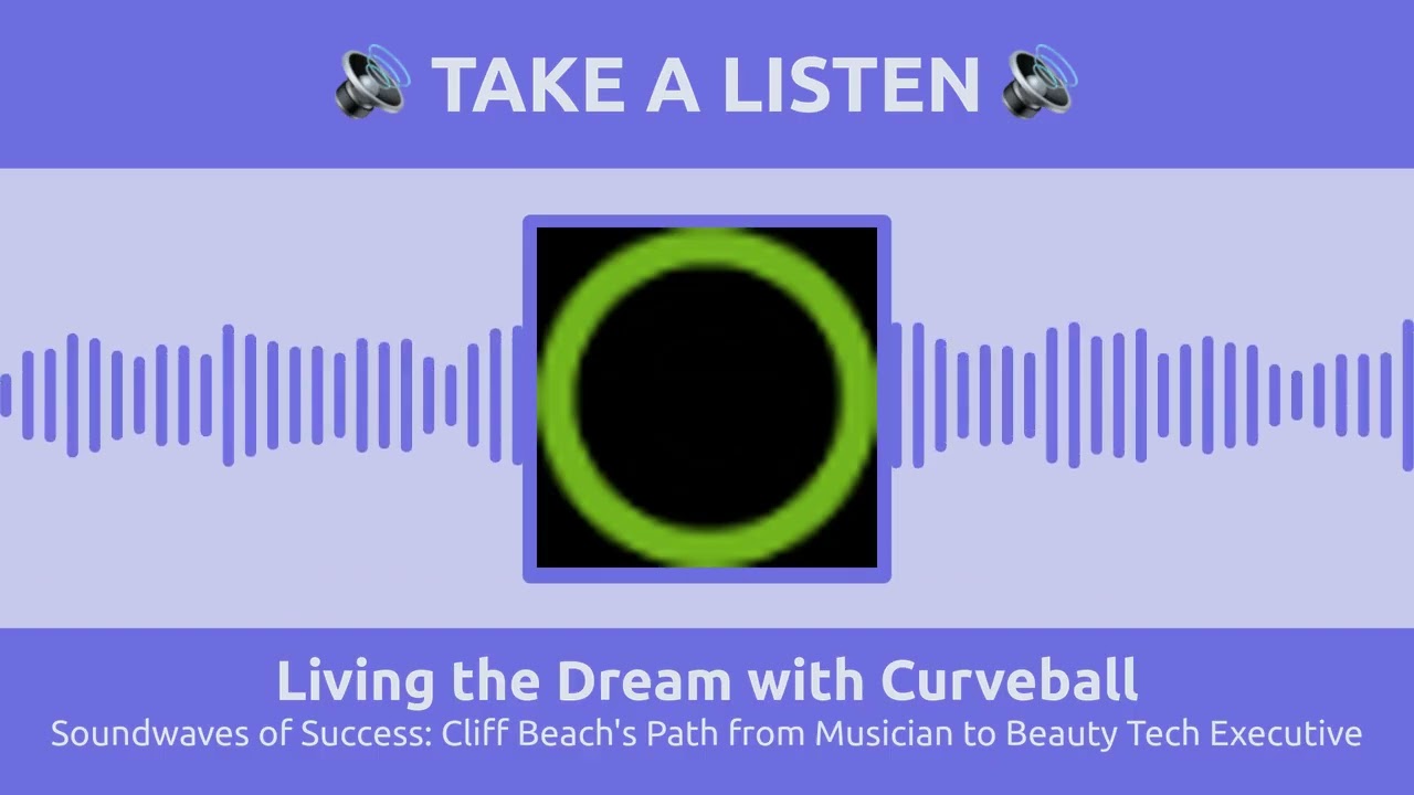 March 30 - Soundwaves of Success: Cliff Beach's Path from Musician to Beauty Tech Executive - Full 