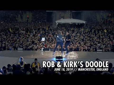 Metallica: Rob & Kirk's Doodle (Manchester, England - June 18, 2019)