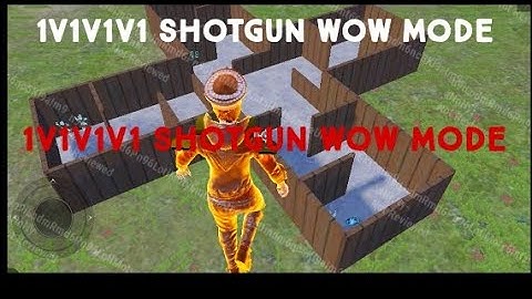#1v1v1v1#shortgun#wow#mode#