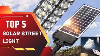 Top 5 Best Solar Street Light of 2025