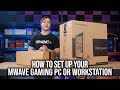 How to set up your mwave gaming pc or workstation