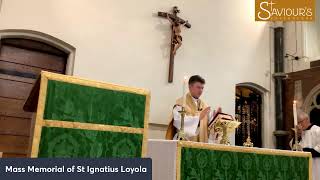 Mass Memorial of St Ignatius Loyola
