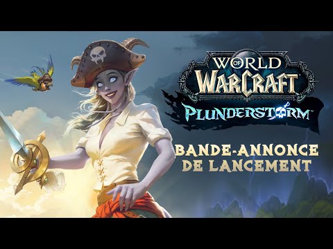 Plunderstorm – Bande-annonce de lancement | World of Warcraft