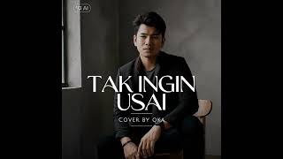 Download Lagu Tak ingin usai cover by oka MP3