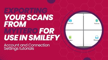 Exporting your scans from MyiTero for use in SmileFy