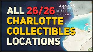 Charlotte All Collectible Location Assassins Creed Black Flag Resynced